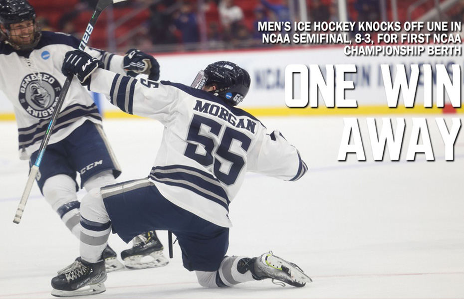 Geneseo Men's Ice Hockey Knocks Off UNE in NCAA Semifinal, 8-3, For First NCAA Championship Berth