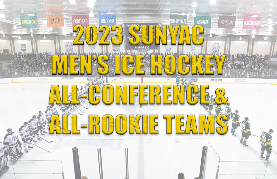 SUNYAC Releases 2023 Men's Ice Hockey All-Conference and All-Rookie Teams